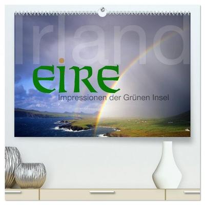 Irland Eire - Impressionen der Grünen Insel (hochwertiger Premium Wandkalender 2026 DIN A2 quer), Kunstdruck in Hochglanz