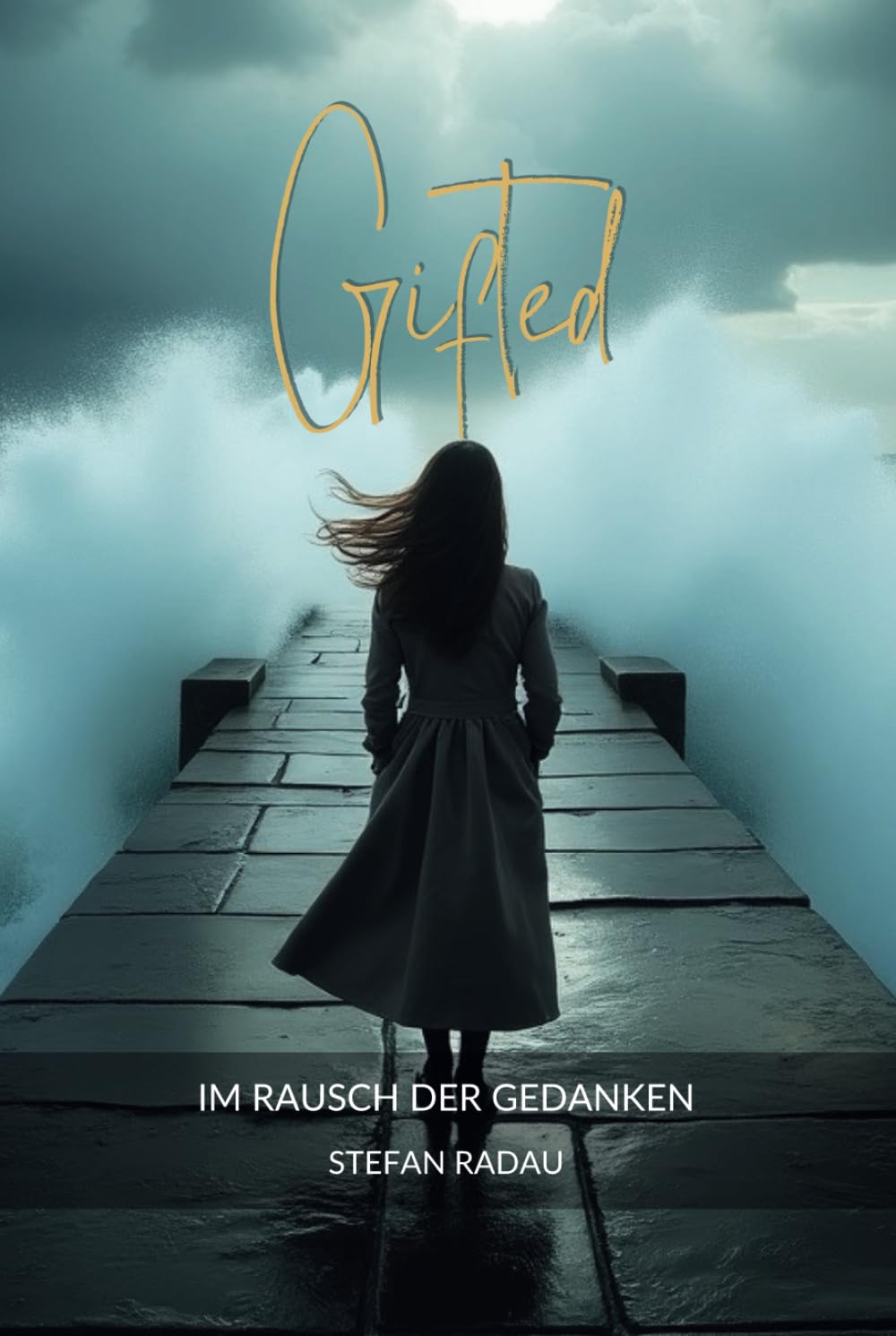 Stefan Radau - Gifted: Im Rausch der Gedanken (Gifted - Trilogie, Band 1) - Preis vom 04.10.2026 03:51:26 h
