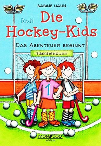 Sabine Hahn - Die Hockey-Kids: Das Abenteuer beginnt - Preis vom 10.10.2026 11:48:34 h