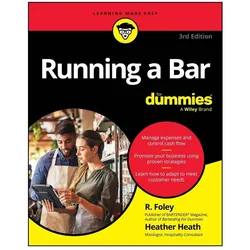Running A Bar For Dummies, Ratgeber von Heather Heath, R. Foley