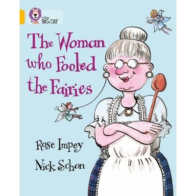 The Woman who Fooled the Fairies, Taschenbuch von Rose Impey, HarperCollins, 978-0-00-718612-9