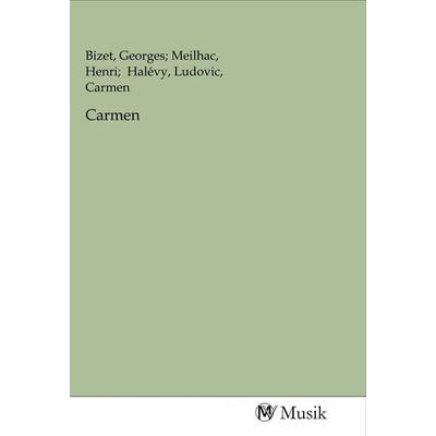 Carmen, Taschenbuch von , MV-Musik, 978-3-96877-168-7