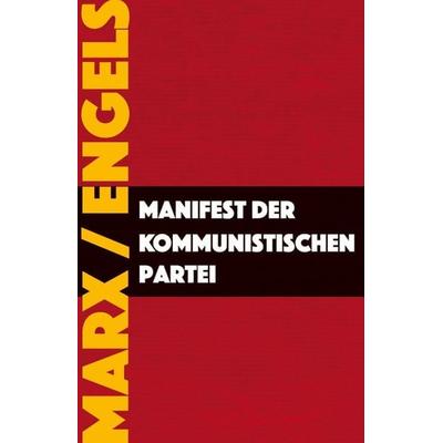Manifest der Kommunistischen Partei, Taschenbuch von Karl Marx,Friedrich Engels, Verlag Neuer Weg, 978-3-88021-501-6