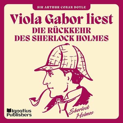 Die Rückkehr des Sherlock Holmes - Arthur Conan Doyle, Audio, 9783991670858
