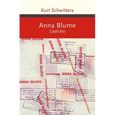 Anna Blume, Gebundene Ausgabe von Kurt Schwitters, Anaconda, 978-3-7306-0729-9
