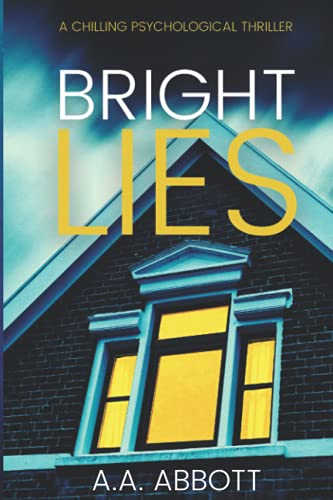 AA Abbott - Bright Lies: A Chilling Psychological Thriller - Preis vom 09.10.2026 07:28:09 h