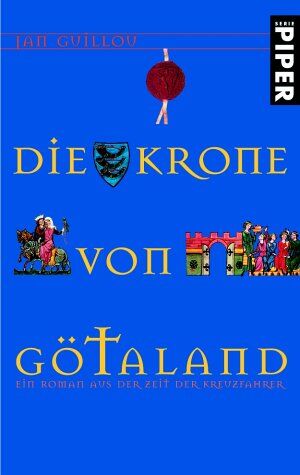 Jan Guillou - Die Krone von Götaland: Ein Roman aus der Zeit der Kreuzfahrer - Preis vom 12.10.2026 11:37:12 h