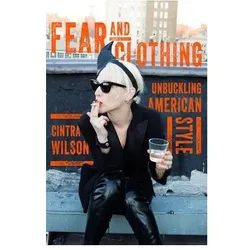 Fear and Clothing, Fachbücher von Cintra Wilson