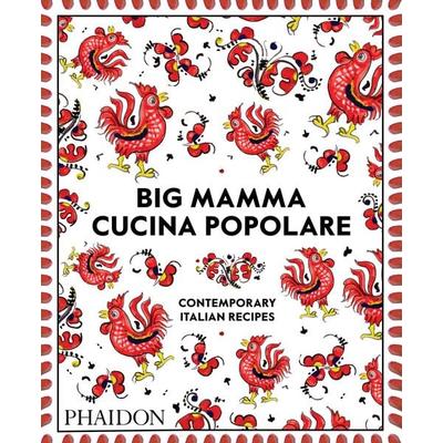 Big Mamma Cucina Popolare, Gebundene Ausgabe von Big Mamma, Phaidon, 978-1-83866-035-2
