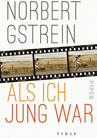 Norbert Gstrein - Als ich jung war: Roman - Preis vom 07.10.2026 11:45:10 h
