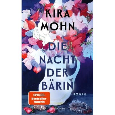 Die Nacht der Bärin, Gebundene Ausgabe von Kira Mohn, HarperCollins Hardcover, 978-3-365-00655-9