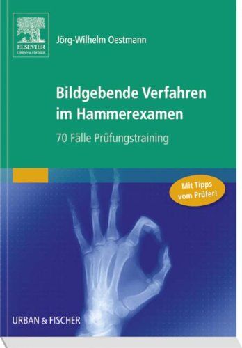 Oestmann, Jörg W. - Bildgebende Verfahren im Hammerexamen: 70 Fälle Prüfungstraining - Preis vom 30.09.2026 22:30:23 h