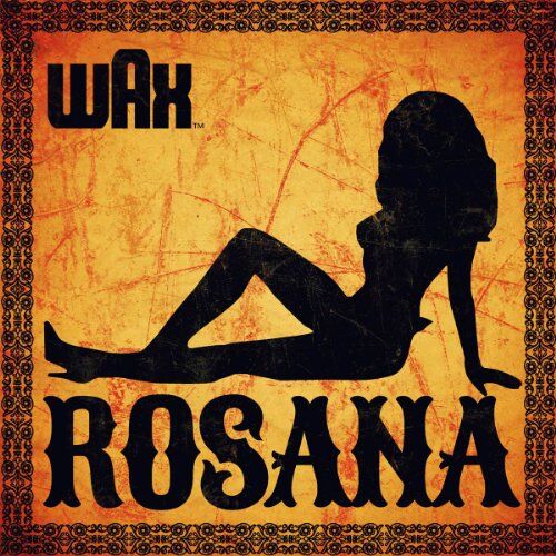 Wax - Rosana (2track) - Preis vom 16.10.2026 11:41:07 h