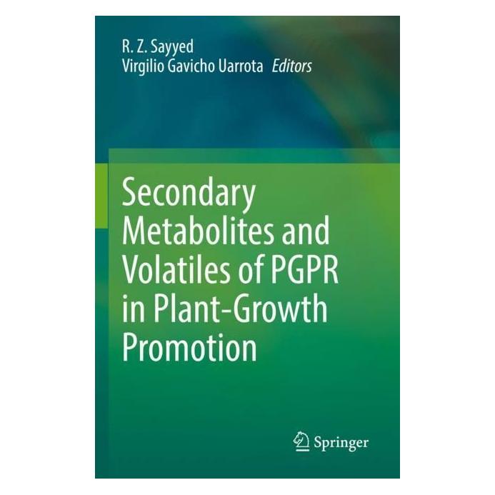 Springer Secondary Metabolites and Volatiles of PGPR in Plant-Growth Promotion (Englisch, Softcover, R. Z. Sayyed, Virgilio Gavicho Uarrota) (56976636)