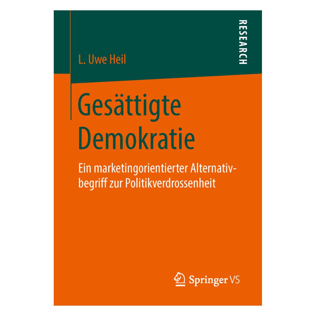 Springer Gesättigte Demokratie (Deutsch, Softcover, L. Uwe Heil) (55812181)