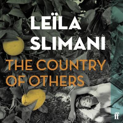 The Country of Others - Leïla Slimani, Audio, 9780571361656