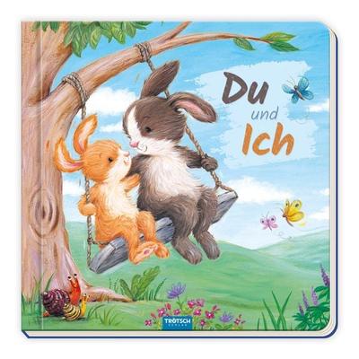 Trötsch Pappenbuch mit Reimen Du und Ich, Gebundene Ausgabe von , Trötsch Verlag GmbH & Co. KG, 978-3-96552-876-5