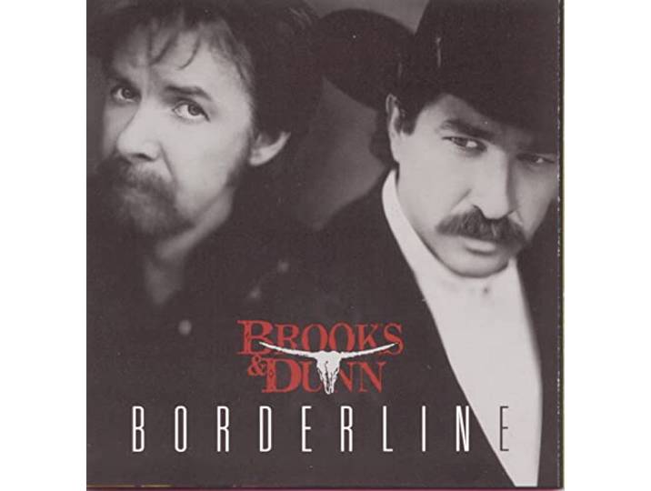 Brooks & Dunn - Borderline