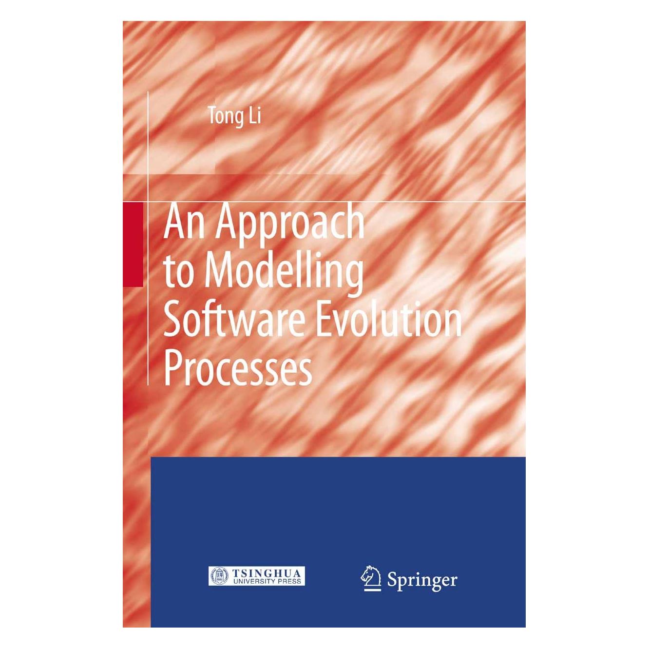 Springer An Approach to Modelling Software Evolution Processes (Englisch, Hardcover, Tong Li) (9783540794639)