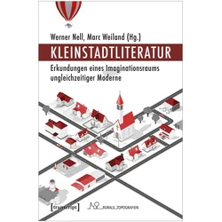 Kleinstadtliteratur, Fachbücher von Marc Weiland, Werner Nell