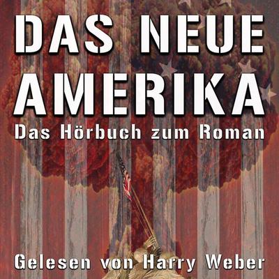 Das neue Amerika - Frank Queisser,Heather L. Brooks, Audio, 4099995225242