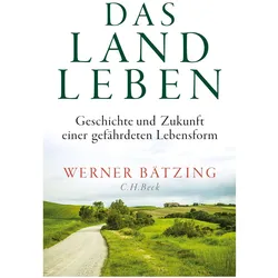 Das Landleben, Sachbücher von Werner Bätzing
