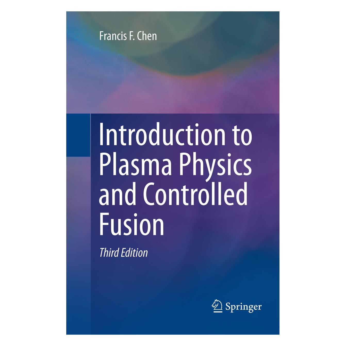 Springer Chen:Introduction to Plasma Physics and (Englisch, Softcover, Francis Chen) (41257348)