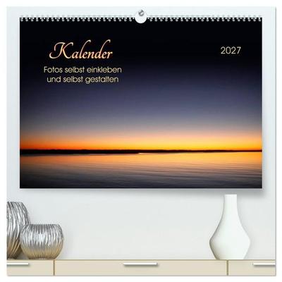 Kalender - Fotos selbst einkleben und selbst gestalten (hochwertiger Premium Wandkalender 2027 DIN A2 quer), Kunstdruck in Hochglanz