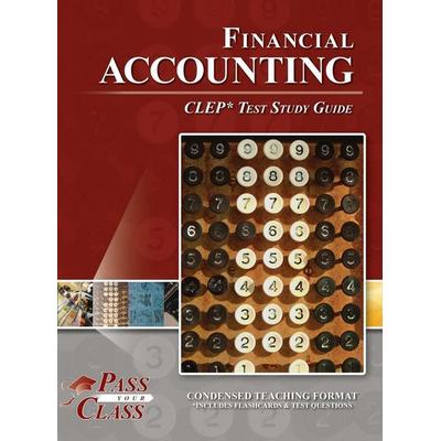 Financial Accounting CLEP Test Study Guide, Gebundene Ausgabe von Passyourclass, Breely Crush Publishing