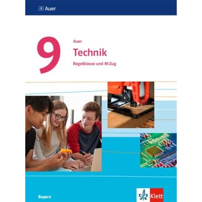 Auer Technik 9. Ausgabe Bayern, Gebundene Ausgabe von , Klett Schulbuchverlag, 978-3-12-006091-8
