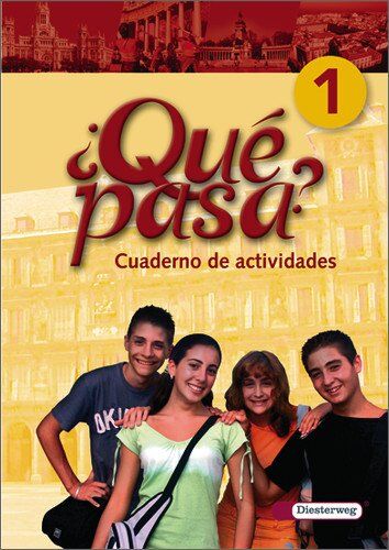 Qué pasa. Lehrwerk für den Spanischunterricht, 2. Fremdsprache: Qué pasa: Cuaderno de actividades 1: Baden-Württemberg, Berlin, Brandenburg, Bremen, ... Sachsen-Anhalt, Schleswig-Holstein, Thüringen - Preis vom 05.10.2026 03:47:11 h