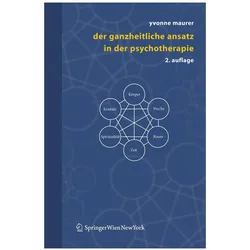 Der ganzheitliche Ansatz in der Psychotherapie, Fachbücher von Yvonne Maurer