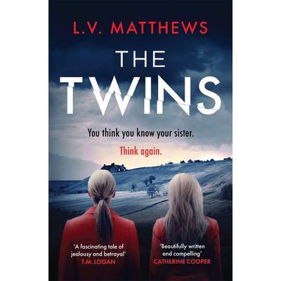 The Twins, Taschenbuch von L. V. Matthews, Welbeck Publishing Group