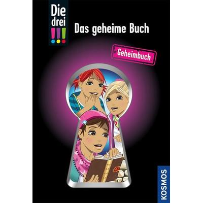 Die drei !!! Das geheime Buch, Gebundene Ausgabe von Mira Sol, Kosmos, 978-3-440-16984-1
