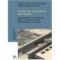 Fixing and Circulating the Popular, Fachbücher von Johannes Müske, Ute Holfelder, Thomas Hengartner
