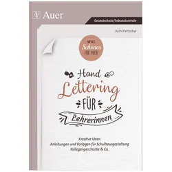 Was Schönes für mich Handlettering für Lehrerinnen, Schulbücher von Christina Meyer