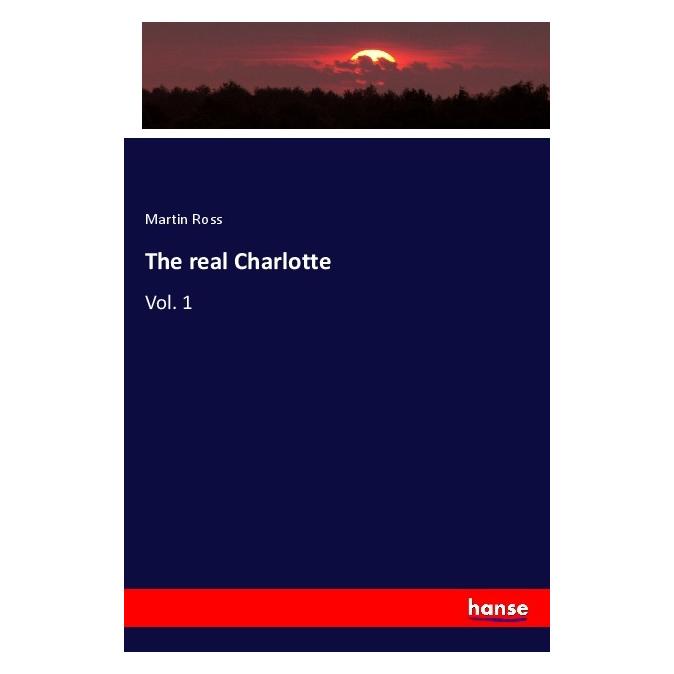 Hansebooks The real Charlotte (Englisch, Softcover, Martin Ross) (56048721)