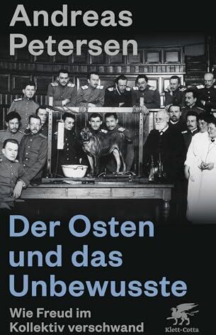 Andreas Petersen - Der Osten und das Unbewusste: Wie Freud im Kollektiv verschwand - Preis vom 09.10.2026 07:28:09 h