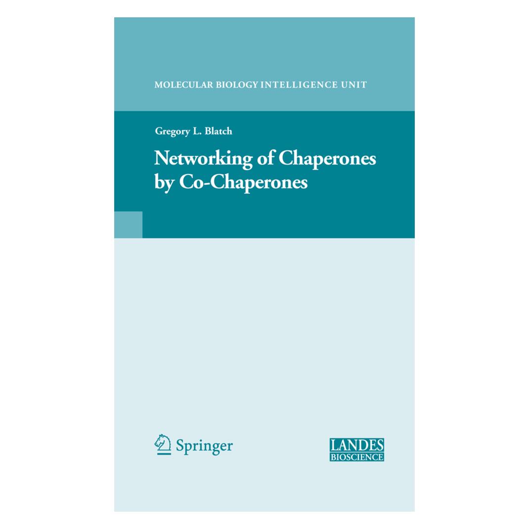 Springer The Networking of Chaperones by Co-chaperones (Englisch, Softcover, Gregory L. Blatch) (55382309)