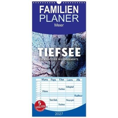 Familienplaner 2027 - Tiefsee - Ein Abenteuer ins Unbekannte. mit 5 Spalten (Wandkalender, 21 x 45 cm) CALVENDO