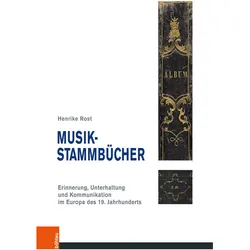 Rost:Musik-Stammbücher, Fachbücher von Henrike Rost