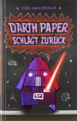 Tom Angleberger - Darth Paper schlägt zurück: Band 2 - Preis vom 09.10.2026 07:28:09 h