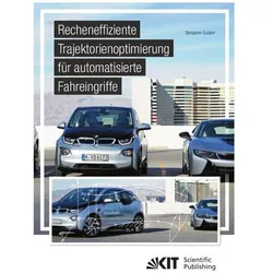 Recheneffiziente Trajektorienoptimierung für automatisierte Fahreingriffe, Fachbücher von Benjamin Gutjahr