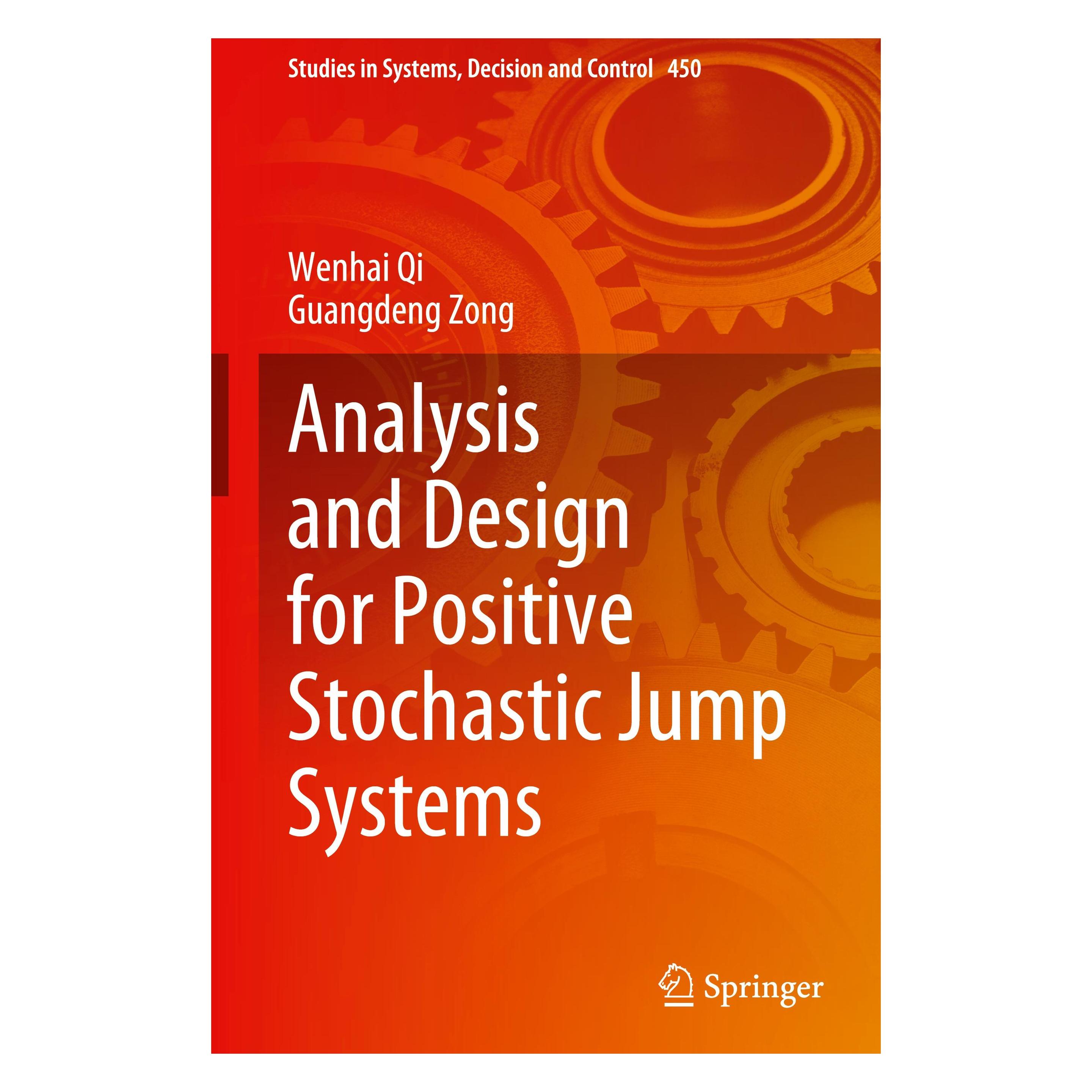 Springer Analysis and Design for Positive Stochastic Jump Systems (Englisch, Hardcover, Guangdeng Zong, Wenhai Qi) (54575993)