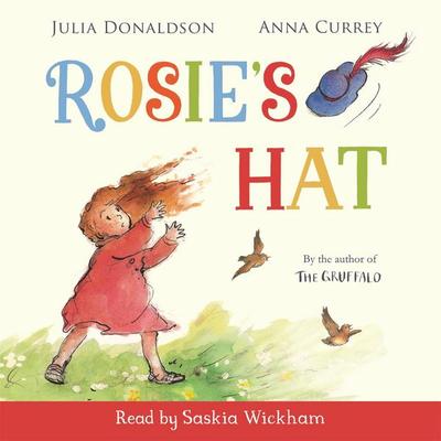 Rosie's Hat - Julia Donaldson, Audio, 9781529045499