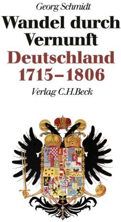 Georg Schmidt - Neue Deutsche Geschichte Bd. 6: Wandel durch Vernunft: Deutschland 1715-1806 - Preis vom 30.09.2026 22:30:23 h