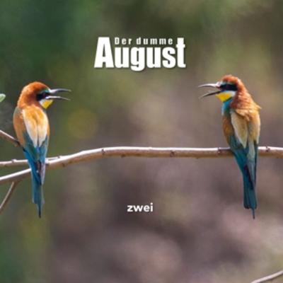 Zwei (Lim.Ed./Orange Vinyl/Download) - Der Dumme August, Vinyl