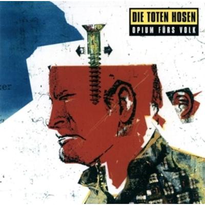 Opium Fürs Volk - Die Toten Hosen, Vinyl