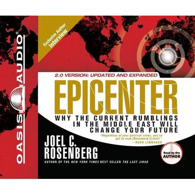 Epicenter: Why the Current Rumblings in the Middle East Will Change Your Future - Joel C. Rosenberg, CD, 9781598591781