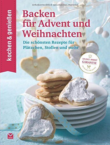 Kochen Kochen & Genießen - KOCHEN & GENIESSEN Backen für Advent und Weihnachten: Die schönsten Rezepte für Plätzchen, Stollen und mehr - Preis vom 14.10.2026 23:07:16 h